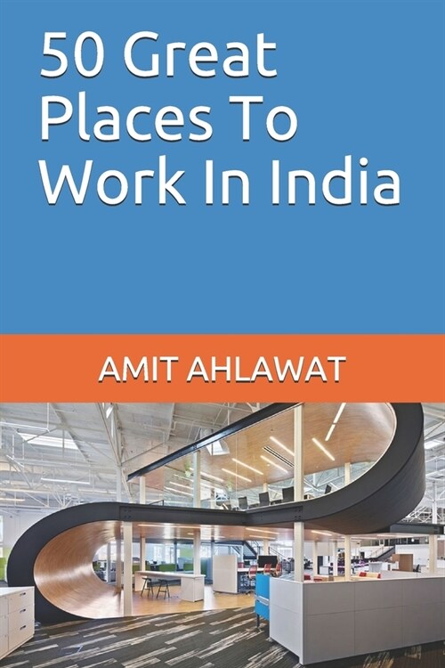 50 Great Places To Work In India (Paperback)