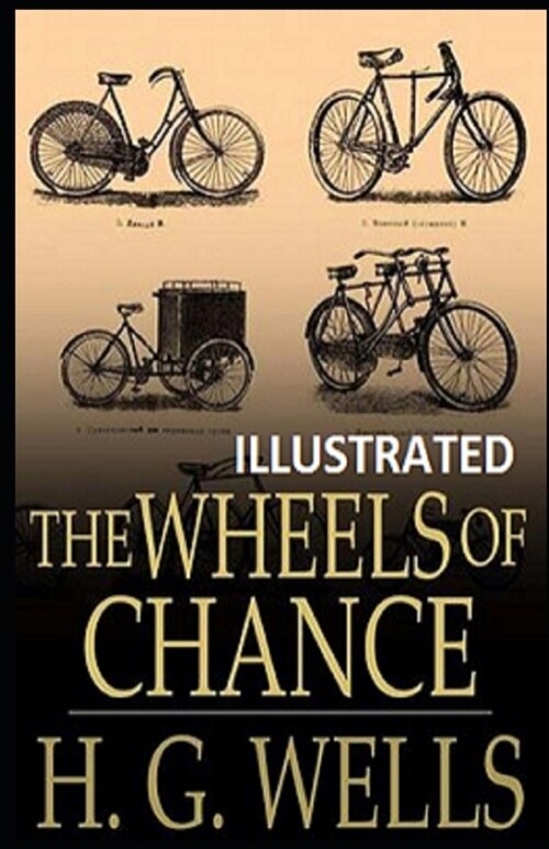 The Wheels of Chance Illustrated (Paperback)