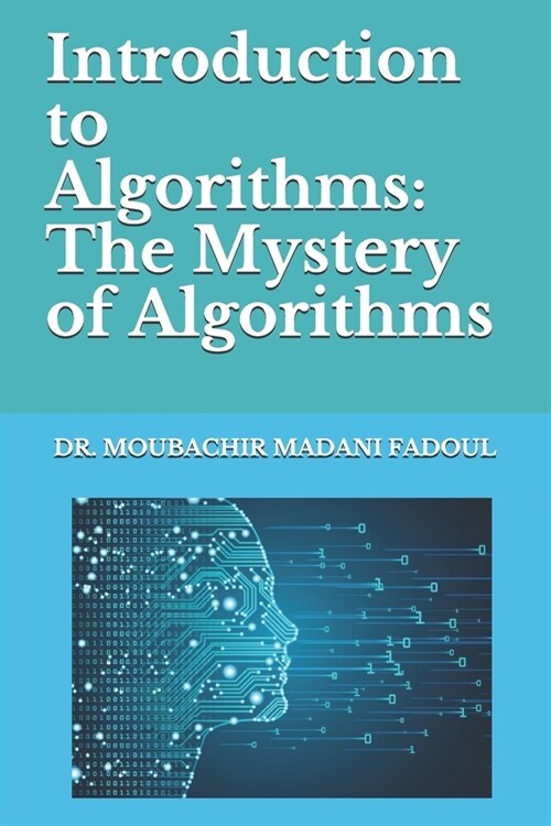 Introduction to Algorithms: The Mystery of Algorithms (Paperback)