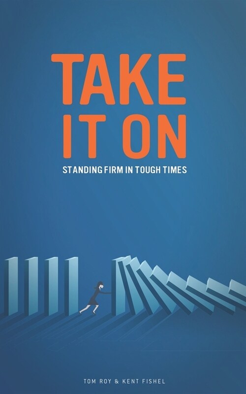 Take it On: Standing Firm in Tough Times (Paperback)