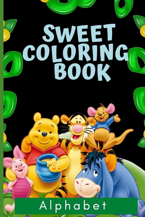 Sweet Coloring Book: Alphabet coloring book 6*9 inches, 52 pages, great gift for kids, animals kids coloring activity books, Funny unique C (Paperback)