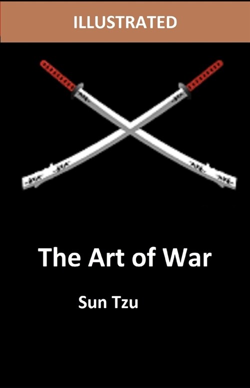 The Art of War ILLUSTRATED (Paperback)