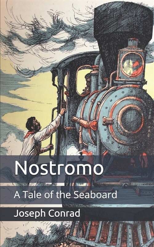 Nostromo: A Tale of the Seaboard (Paperback)