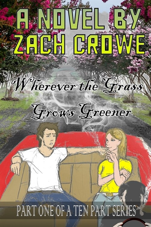 Wherever the Grass Grows Greener (Paperback)