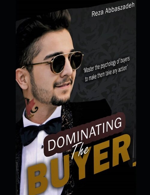 Dominating the Buyer (Paperback)