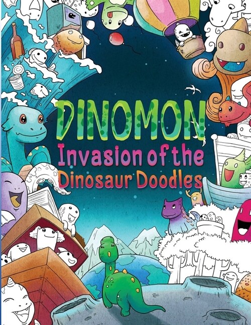 Dinomon Invasion of the Dinosaur Doodles (Paperback)