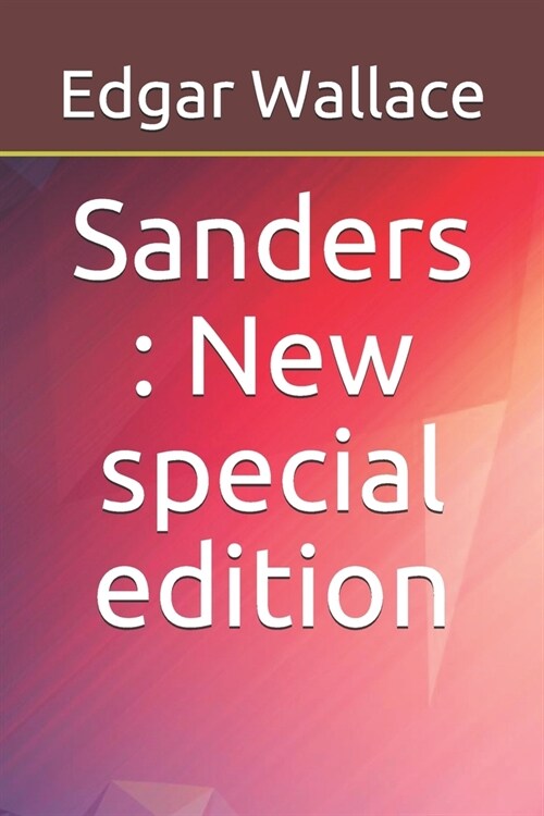 Sanders: New special edition (Paperback)