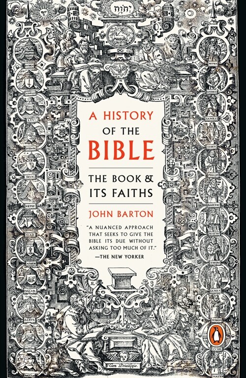 A History of the Bible: The Book and Its Faiths (Paperback)