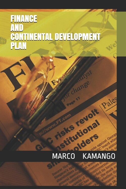 Finance and Continental Development Plan (Paperback)