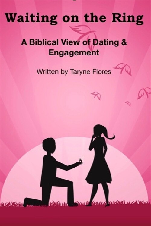 Waiting on the Ring: A Biblical view of Dating and Engagement (Paperback)