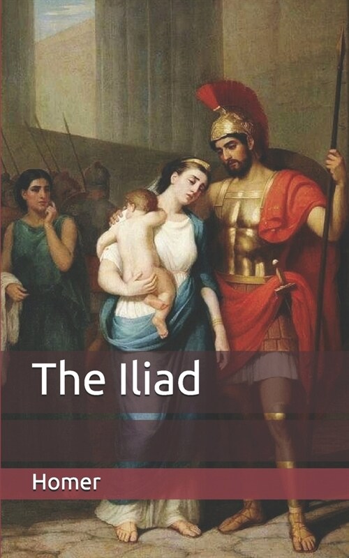 The Iliad (Paperback)