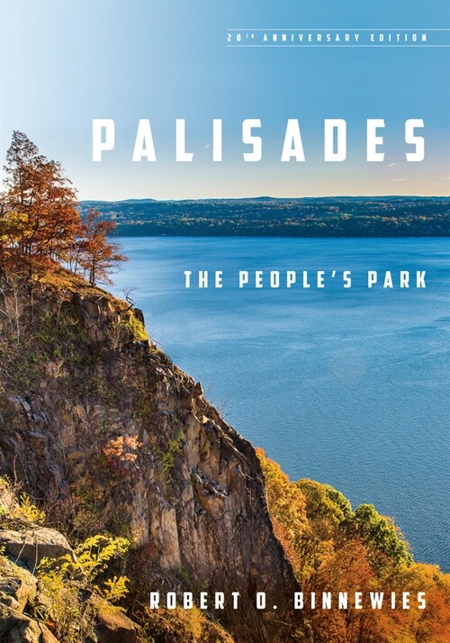 Palisades: The Peoples Park (Paperback)