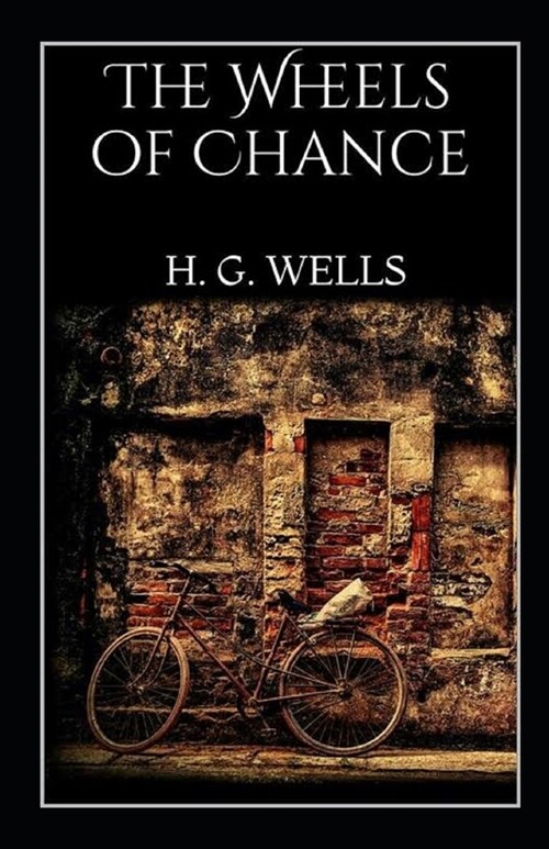 The Wheels of Chance Illustrated (Paperback)