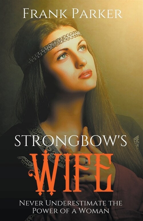 Strongbows Wife (Paperback)