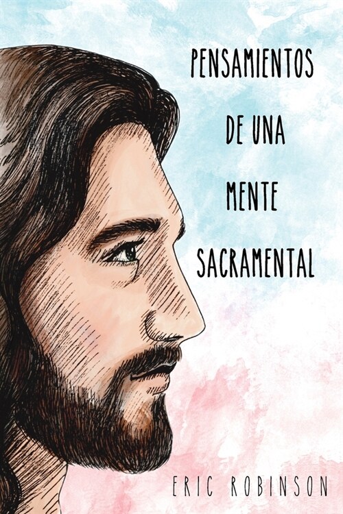 Pensamientos de una Mente Sacramental (Paperback)