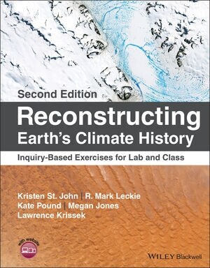 Reconstructing Earths Climate History: Inquiry-Based Exercises for Lab and Class (Paperback, 2)