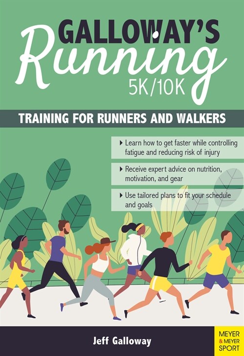 Galloway`s 5K/10K Running (4th edition) : Training for Runners and Walkers (Paperback, 4 ed)