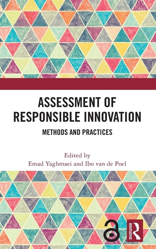 Assessment of Responsible Innovation : Methods and Practices (Hardcover)