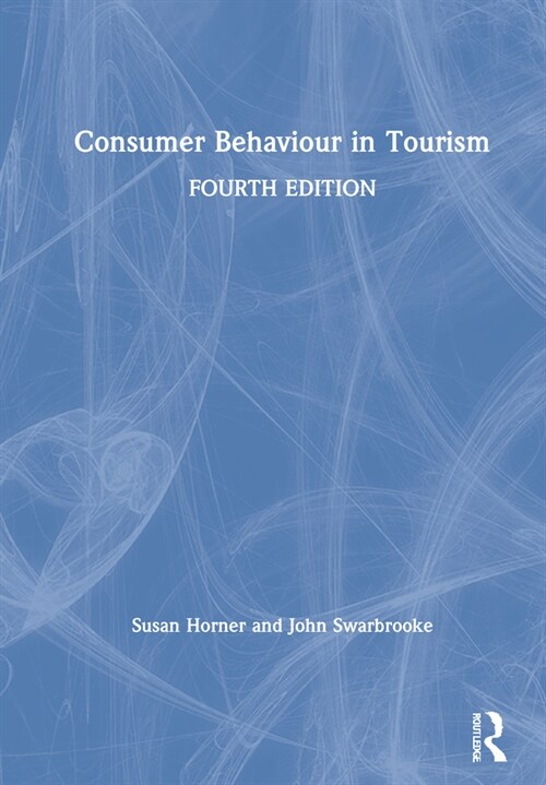 Consumer Behaviour in Tourism (Hardcover, 4 ed)