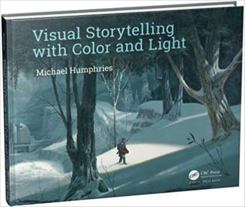 Visual Storytelling with Color and Light (Paperback, 1)