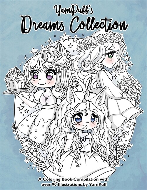 YamPuffs Dreams Collection: A Coloring Book Compilation with Over 90 Illustrations by YamPuff (Paperback)