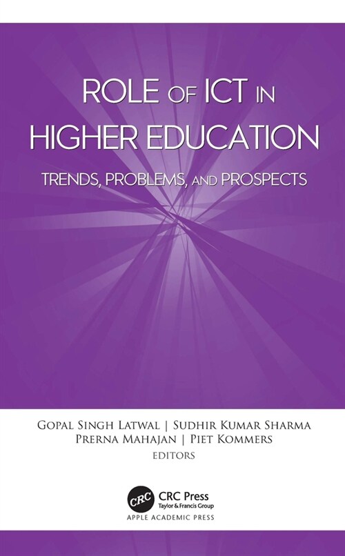 Role of Ict in Higher Education: Trends, Problems, and Prospects (Hardcover)