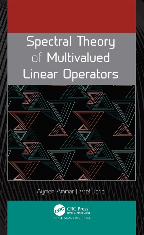 Spectral Theory of Multivalued Linear Operators (Hardcover, 1)