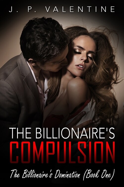 The Billionaires Compulsion (Paperback)