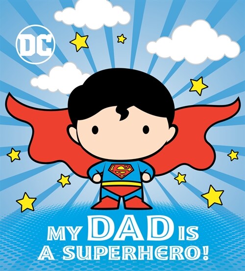 My Dad Is a Superhero! (DC Superman) (Board Books)