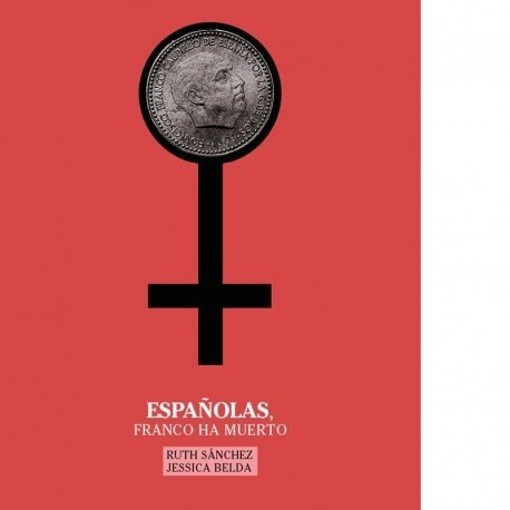 ESPANOLAS FRANCO HA MUERTO (Book)