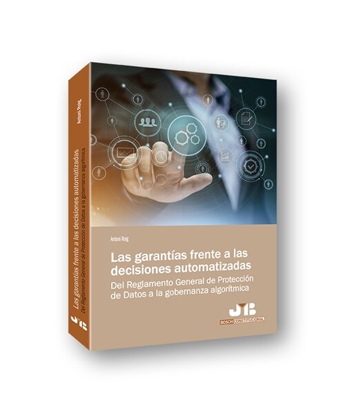 GARANTIAS FRENTE A LAS DECISIONES AUTO,LAS (Book)