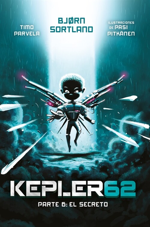 KEPLER62 PARTE 6 EL SECRETO (Book)