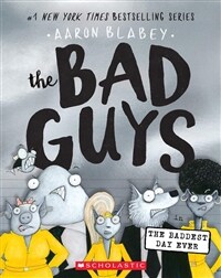 The Bad Guys #10: in the Baddest Day Ever (Paperback)