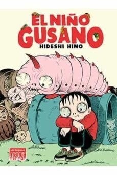 NINO GUSANO,EL (Book)