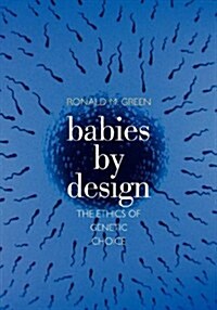 [중고] Babies by Design: The Ethics of Genetic Choice (Paperback)