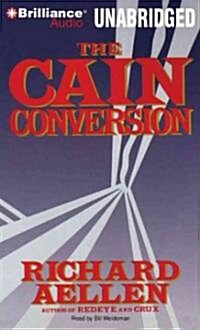 The Cain Conversion (MP3 CD)