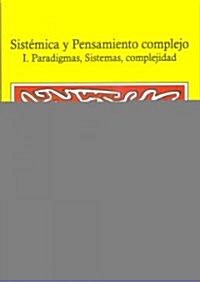 Sistemica y pensamiento complejo/ Systematic and complex thought (Paperback, 2nd)