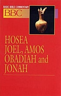 Basic Bible Commentary Hosea, Joel, Amos, Obadiah and Jonah (Paperback)