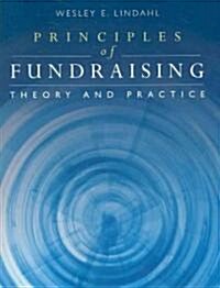 Principles of Fundraising: Theory and Practice (Paperback)