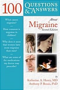 100 Q&as about Migraines 2e (Paperback, 2, Migraines)