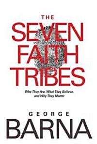 The Seven Faith Tribes (Hardcover)