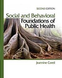 Social and Behavioral Foundations of Public Health (Hardcover, 2)