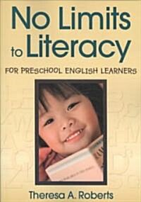 No Limits to Literacy for Preschool English Learners (Paperback)