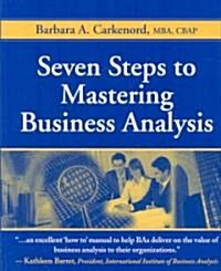 Seven Steps to Mastering Business Analysis (Paperback)
