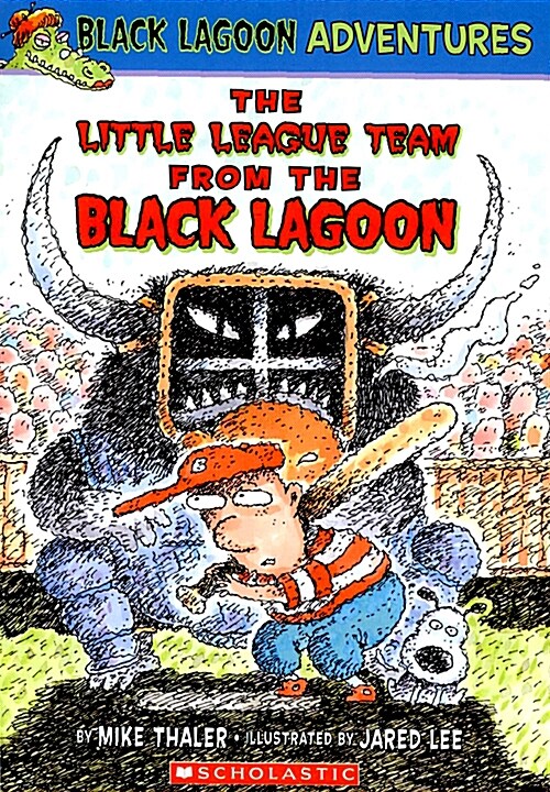 [중고] Black Lagoon Adventures #10: The Little League Team from the Black Lagoon (Paperback)