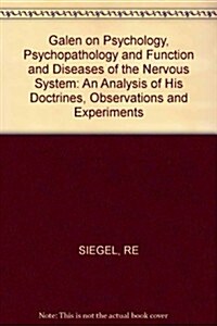 Galen on Psychology, Psychopathology, and Function and Diseases of the Nervous System (Hardcover)