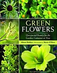 Green Flowers (Hardcover, 1st)