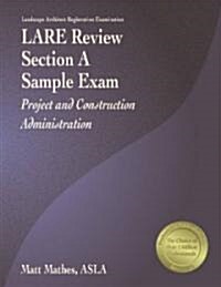 Lare Review, Section a Sample Exam (Paperback, New)