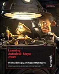 Learning Autodesk Maya 2009 (Paperback, DVD)