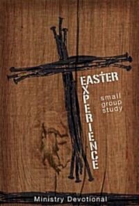 Easter Experience Ministry Devotional (Paperback, Ministry)